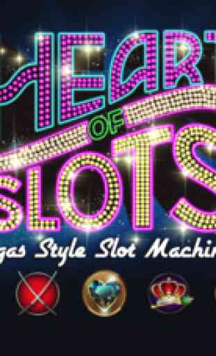 Heart of Slots: Play Las Vegas Style Slot Machine Games 1