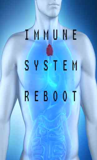 Immune System Reboot 1