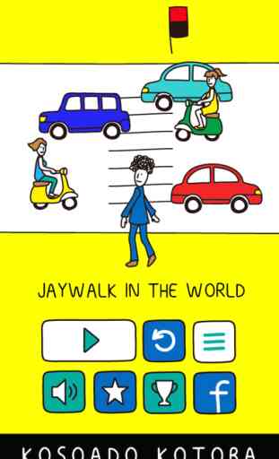 Jaywalk in the World - Cross the Roads of Love 2