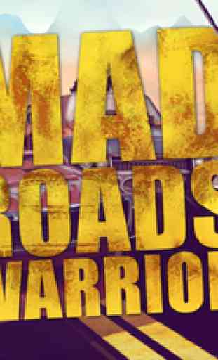 Mad Roads Warrior 1