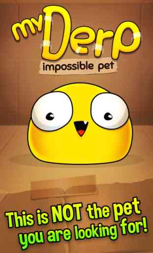 My Derp - The Impossible Virtual Pet Game 1