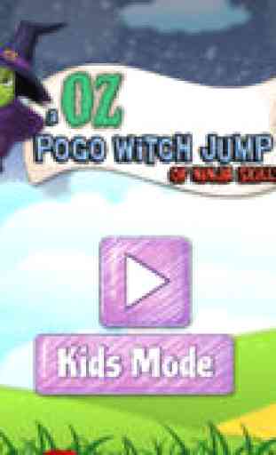 Oz Pogo Witch Jump - Nitro Jetpack Ninja Skills 1