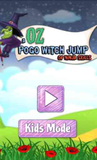Oz Pogo Witch Jump - Nitro Jetpack Ninja Skills 4