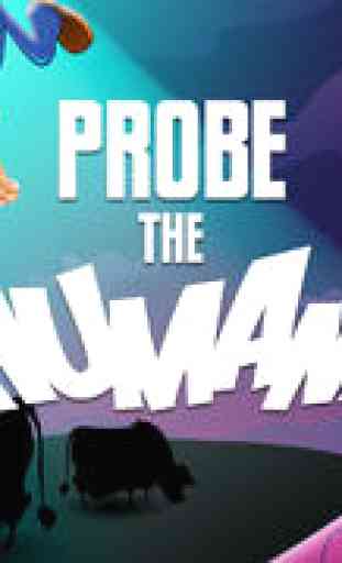 Probe the Humans 1