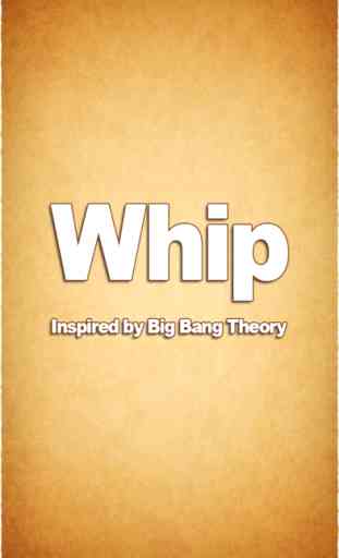 Simple Whip - Big Bang Theory Free App on Whipping Sound Effect 1