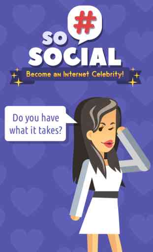 So Social: Become an Internet Celebrity 4