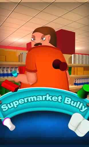 Supermarket Bully 1