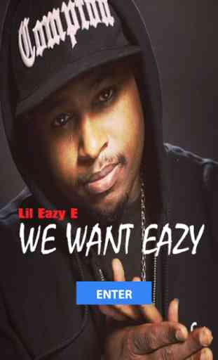 We Want Eazy 1