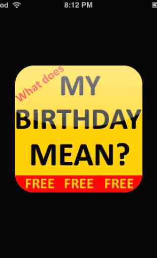 What does MY BIRTHDAY MEAN?! 1