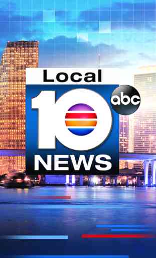 WPLG Local 10 - Breaking News, Weather and Traffic 1