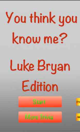 You Think You Know Me?  Luke Bryan Edition Trivia Quiz 4