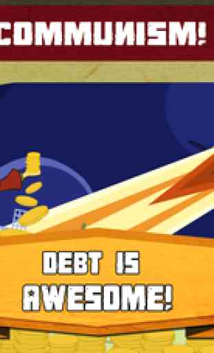 Dictator Debt : Make Money Rain - Tap Adventures of a Communist Clicker and Credit Tycoon 4