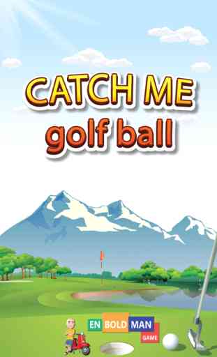 Catch Me-Golf putt 1