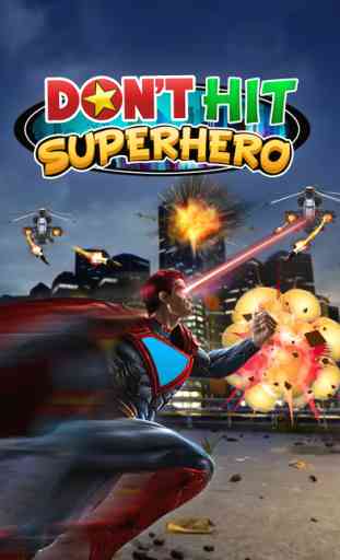 Don't Hit Super-Hero : Fast Reflex Challenge ( Super Heroes fan Edition ) 1