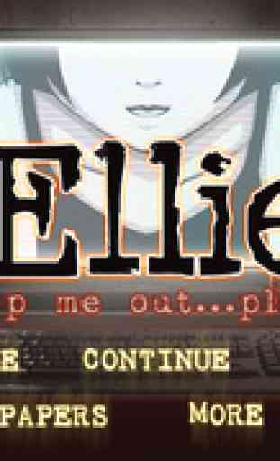 Ellie - Help me out...please - 2
