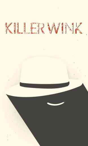 Killer Wink 1