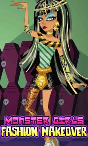 Monster Girls Fashion Beauty Makeover & Dress Up: Style the Fashionistas 1