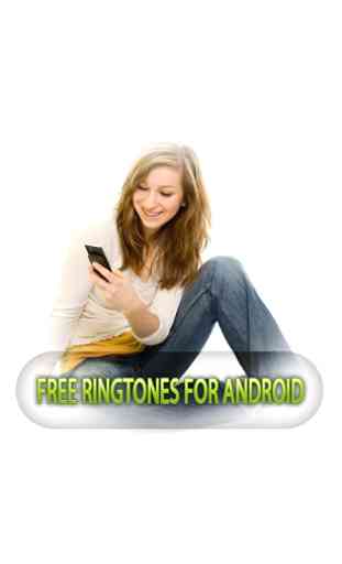 Free Ringtones for Android™ 1