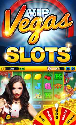 Slots - Free VIP Las Vegas Casino Games, Scratchers and Wheel of Fortune 1