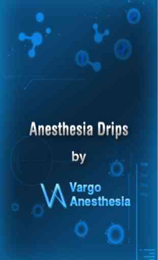 Anesthesia Drips 1