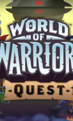 World of Warriors: Quest 1