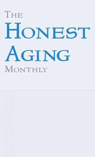 Honest Aging Monthly 4